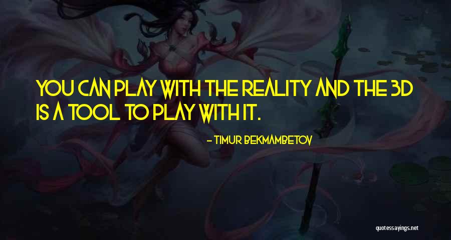Timur Bekmambetov Quotes 1425557 Timur Bekmambetov Quotes 1425557