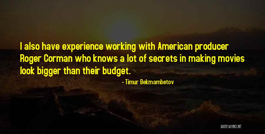 Timur Bekmambetov Quotes 290385 Timur Bekmambetov Quotes 290385