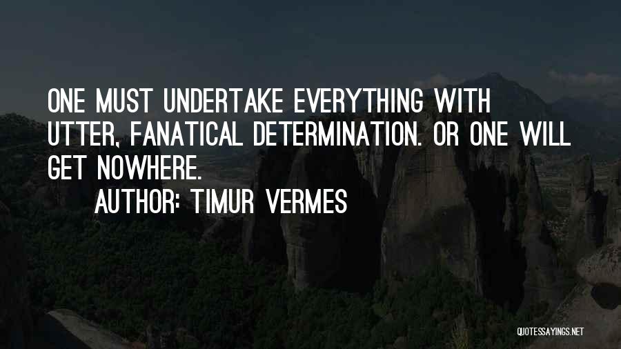 Timur Vermes Quotes 2196401
