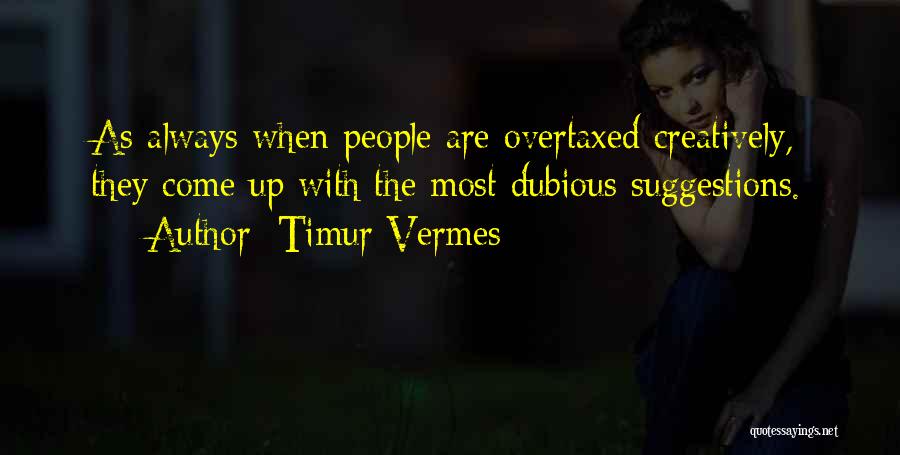 Timur Vermes Quotes 525052