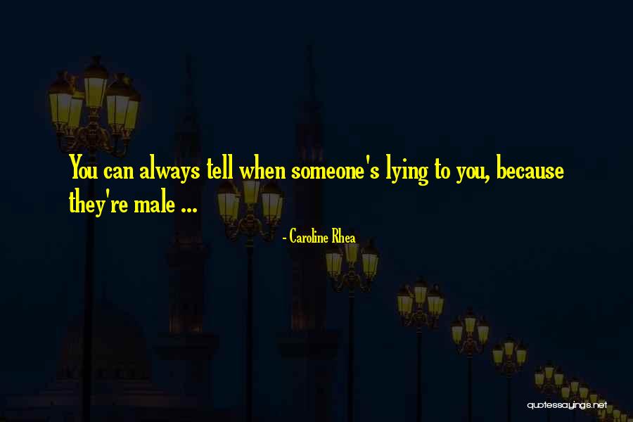 Tin Can Quotes By Caroline Rhea
