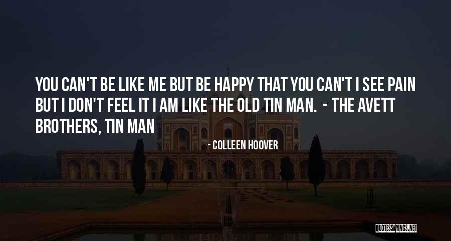 Tin Can Quotes By Colleen Hoover
