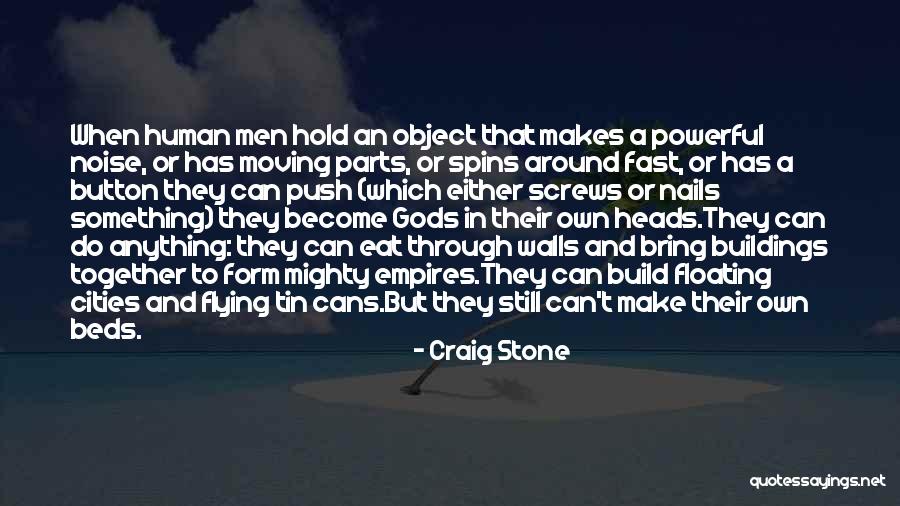 Tin Can Quotes By Craig Stone