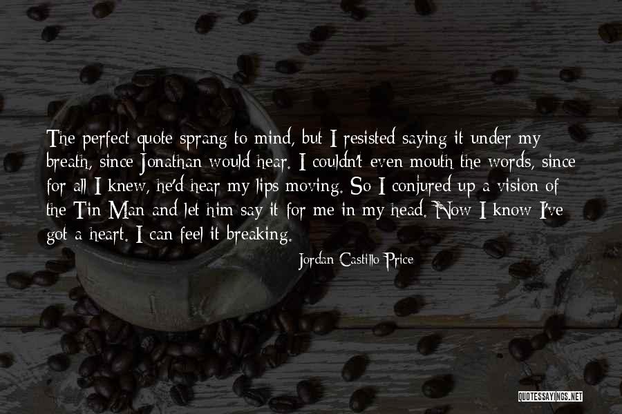 Tin Can Quotes By Jordan Castillo Price