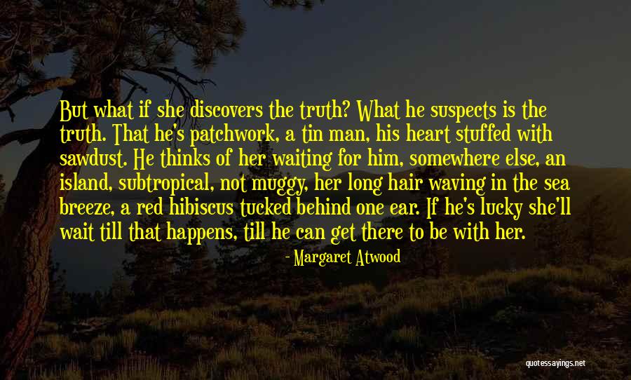 Tin Can Quotes By Margaret Atwood