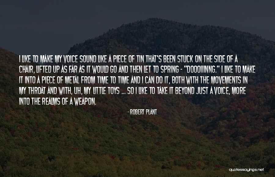 Tin Can Quotes By Robert Plant