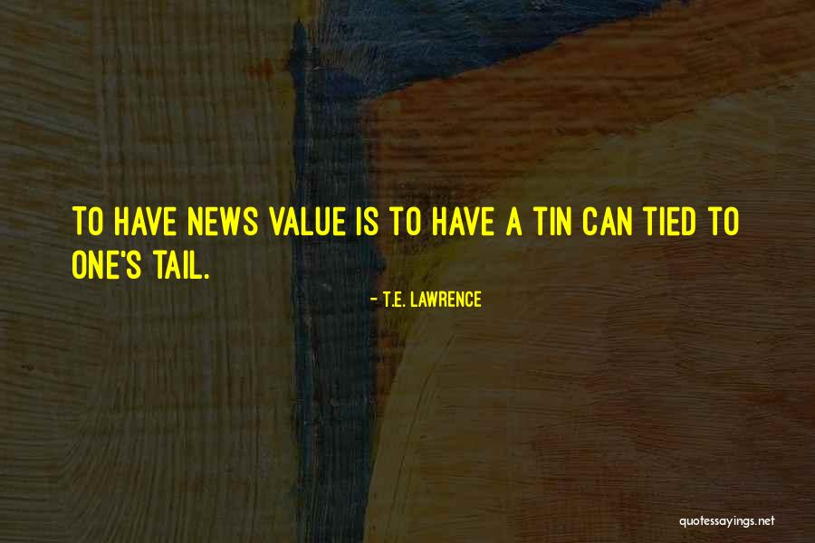 Tin Can Quotes By T.E. Lawrence