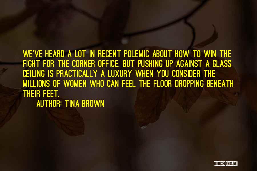 Tina Brown Quotes 1175190