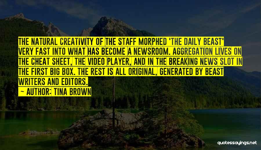 Tina Brown Quotes 1794028