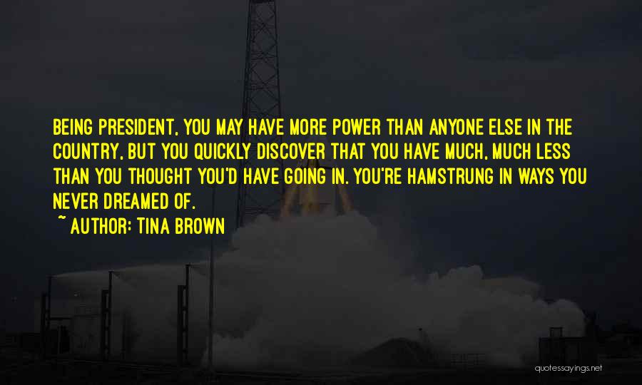 Tina Brown Quotes 1847352