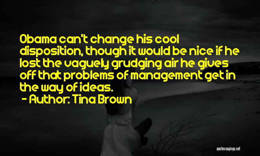 Tina Brown Quotes 1968278