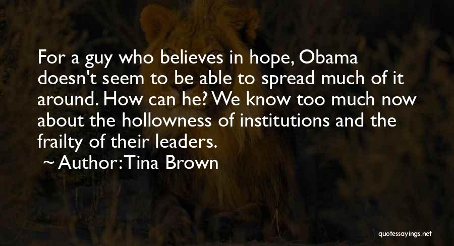 Tina Brown Quotes 468179