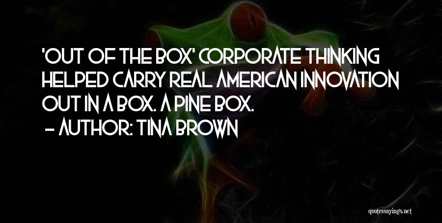 Tina Brown Quotes 586093