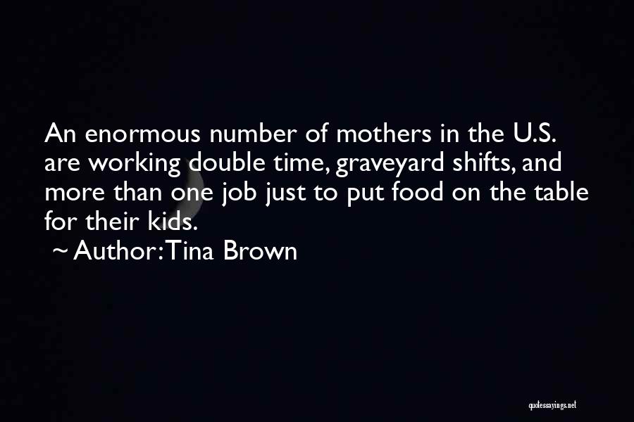 Tina Brown Quotes 773495