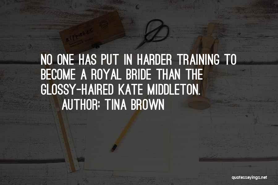 Tina Brown Quotes 839717