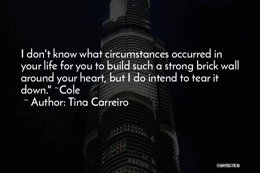 Tina Carreiro Quotes 2169778