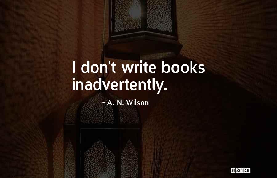 Tina Cassidy Quotes By A. N. Wilson Tina Cassidy Quotes By A. N. Wilson