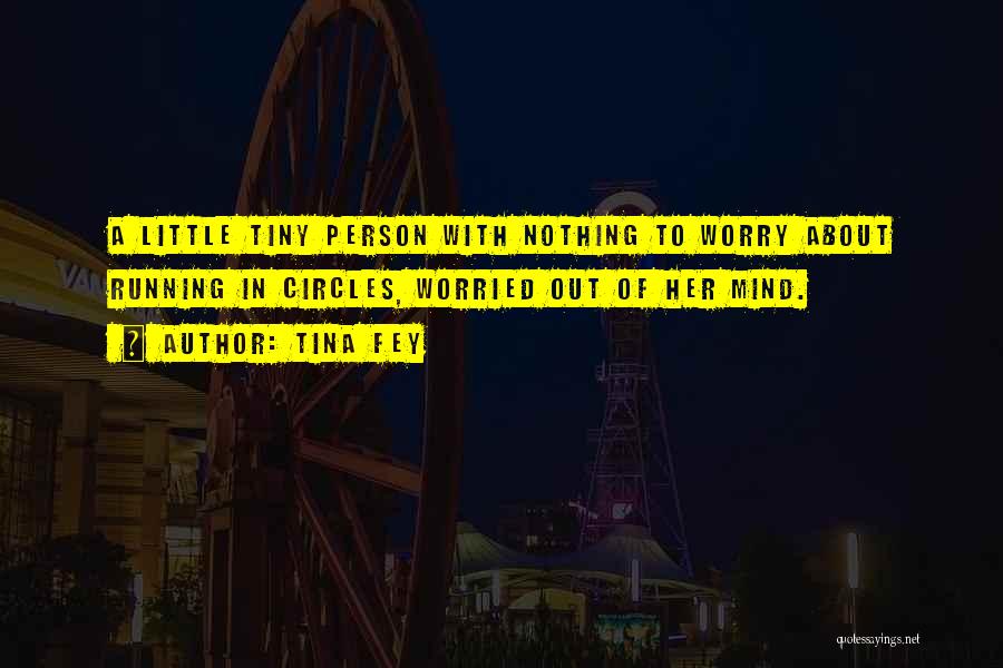 Tina Fey Quotes 1019868