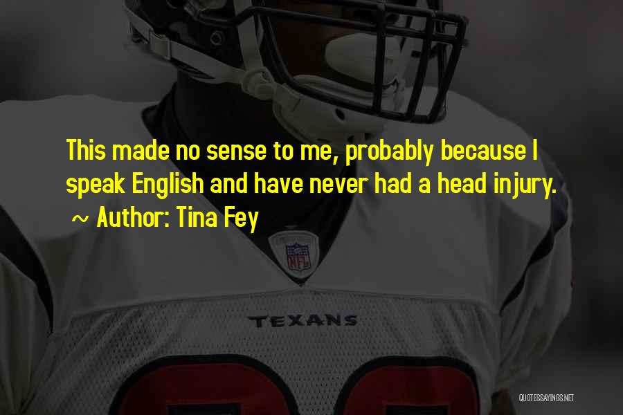 Tina Fey Quotes 1652046