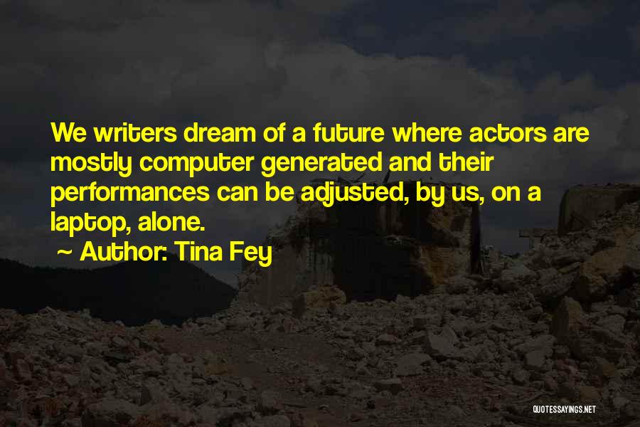 Tina Fey Quotes 481588
