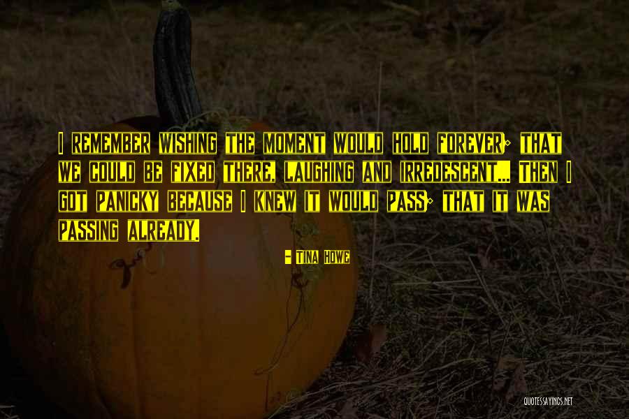 Tina Howe Quotes 1153017 Tina Howe Quotes 1153017