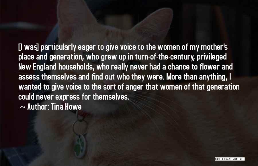 Tina Howe Quotes 2062486