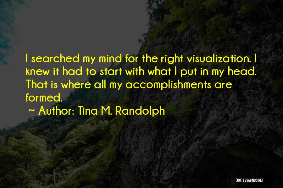 Tina M. Randolph Quotes 1566398