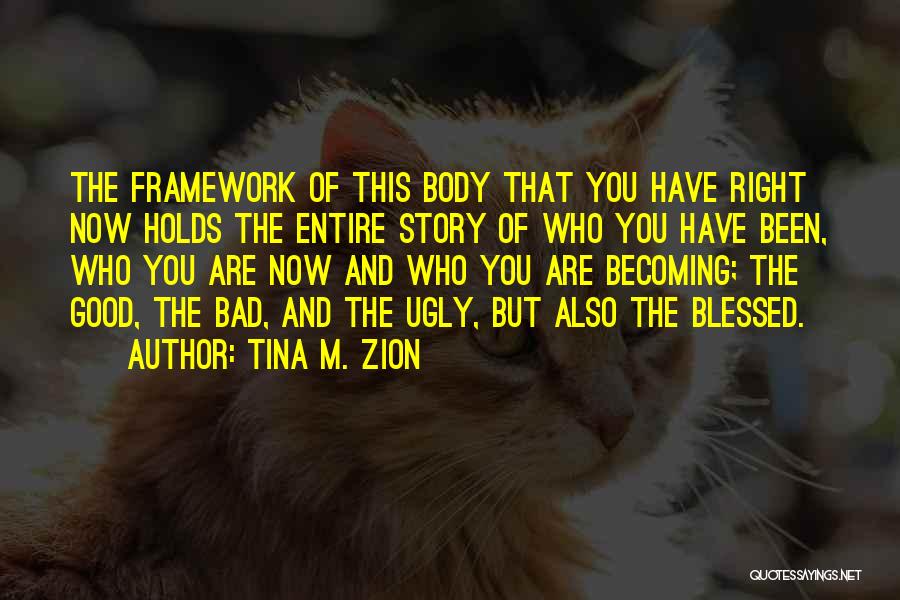 Tina M. Zion Quotes 1548295