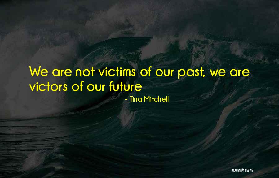 Tina Mitchell Quotes 120703 Tina Mitchell Quotes 120703