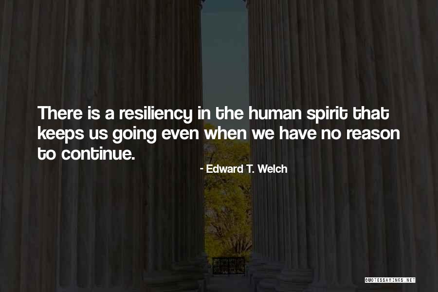 Tina Mitchell Speaks Quotes By Edward T. Welch Tina Mitchell Speaks Quotes By Edward T. Welch