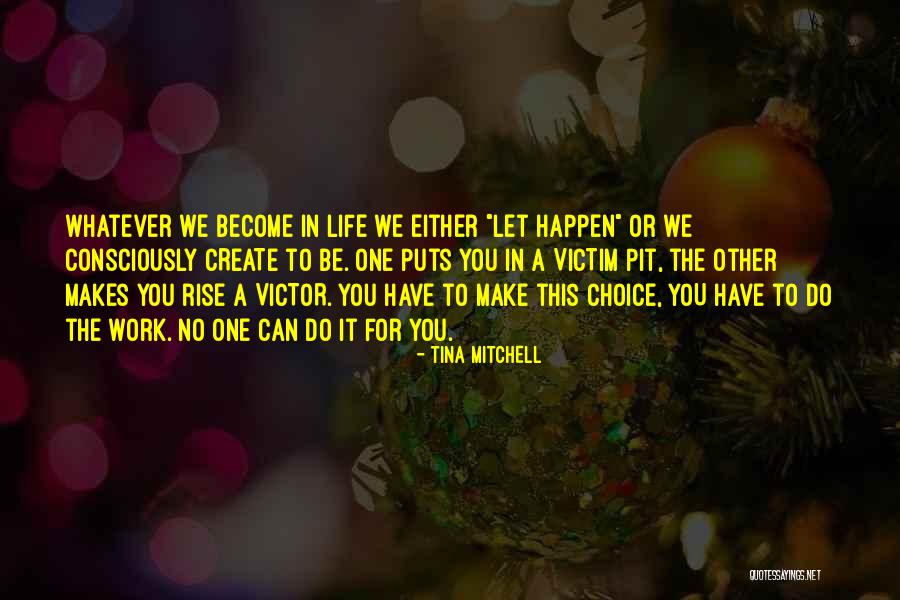 Tina Mitchell Speaks Quotes By Tina Mitchell Tina Mitchell Speaks Quotes By Tina Mitchell