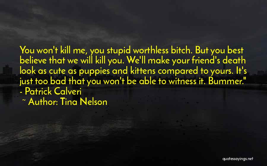 Tina Nelson Quotes 480141