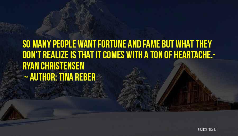 Tina Reber Quotes 1272337