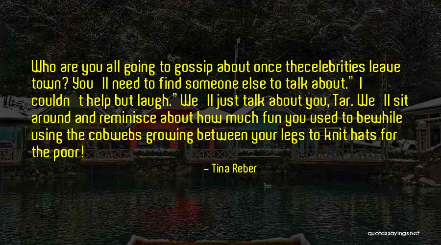 Tina Reber Quotes 157095