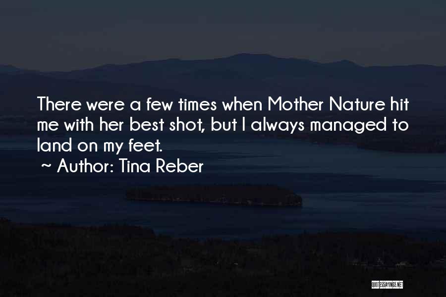 Tina Reber Quotes 1577594