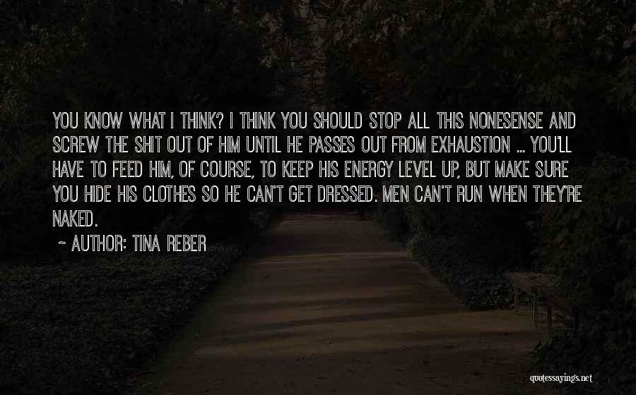 Tina Reber Quotes 1899626