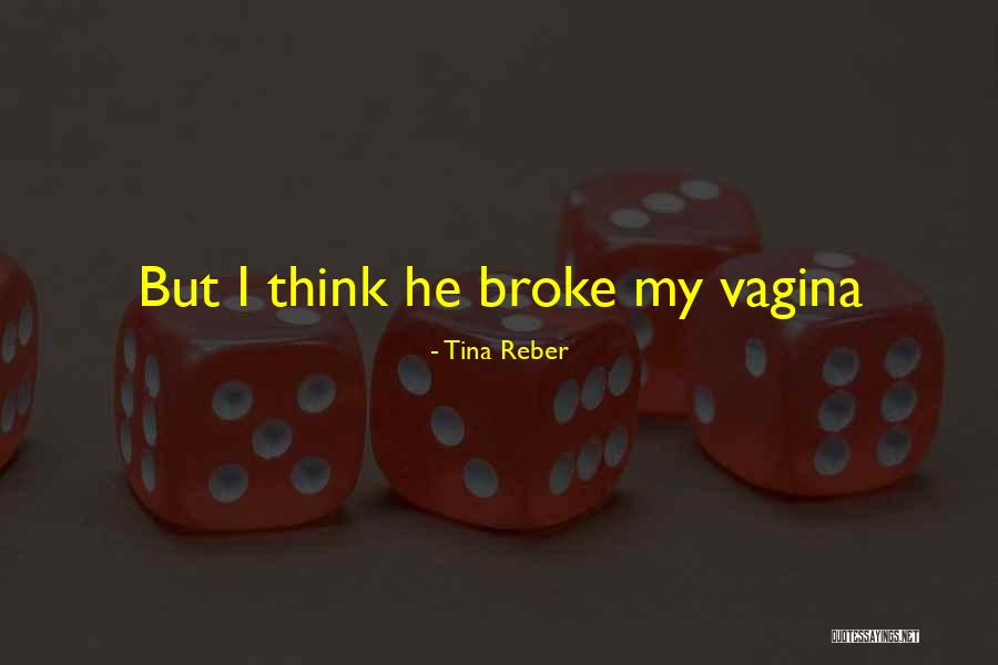 Tina Reber Quotes 1905447 Tina Reber Quotes 1905447
