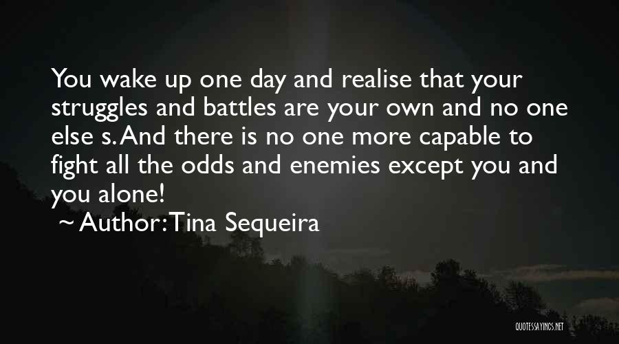 Tina Sequeira Quotes 1668480