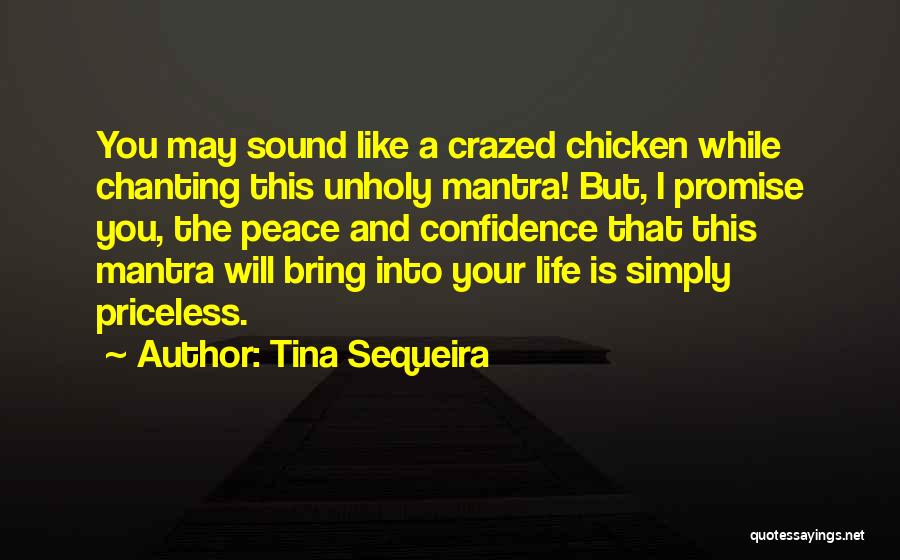 Tina Sequeira Quotes 2162997