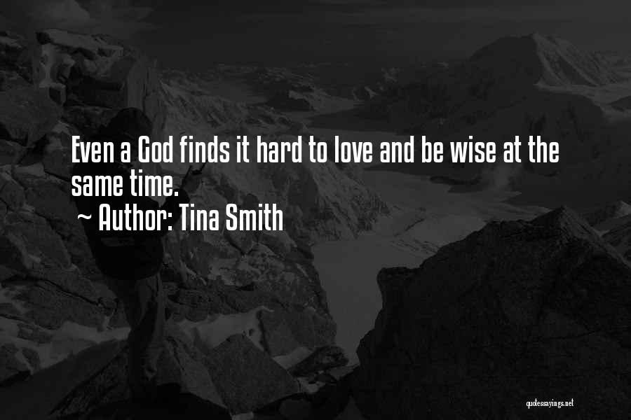 Tina Smith Quotes 934593