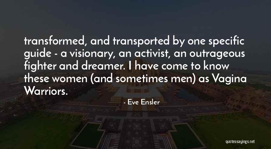 Tina Spalding Quotes By Eve Ensler Tina Spalding Quotes By Eve Ensler