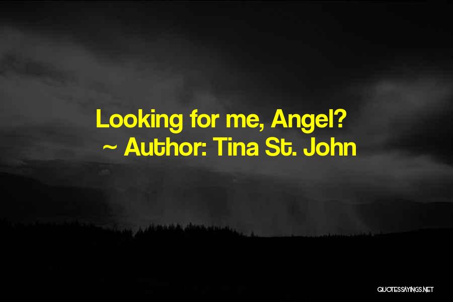 Tina St. John Quotes 2057042