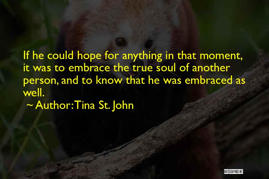 Tina St. John Quotes 2109124