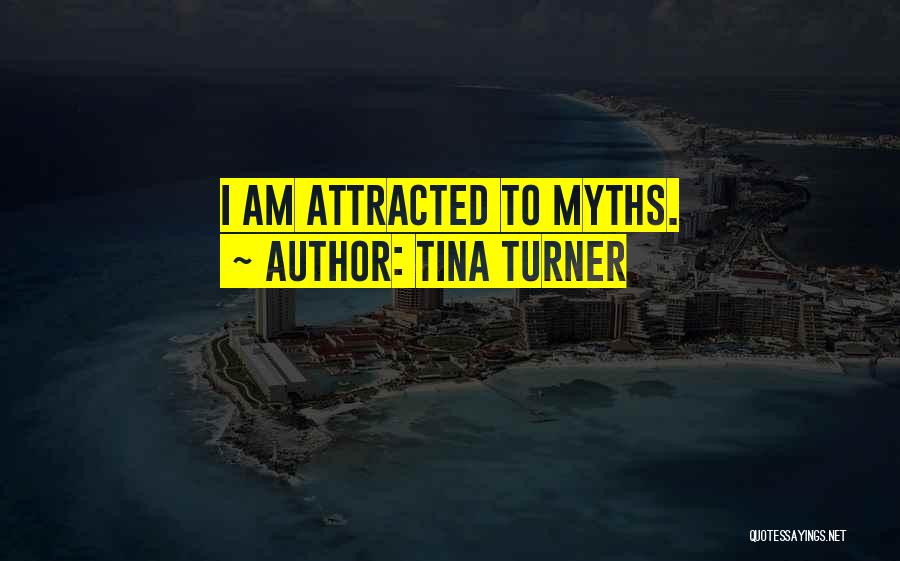 Tina Turner Quotes 1271790