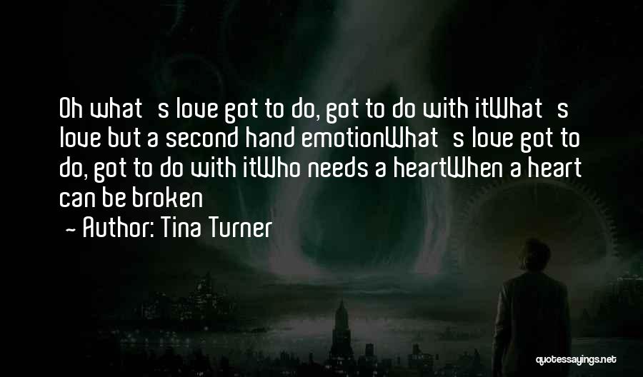 Tina Turner Quotes 1331277