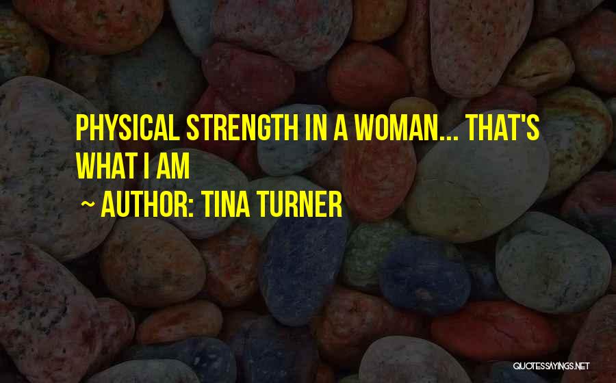 Tina Turner Quotes 1929650