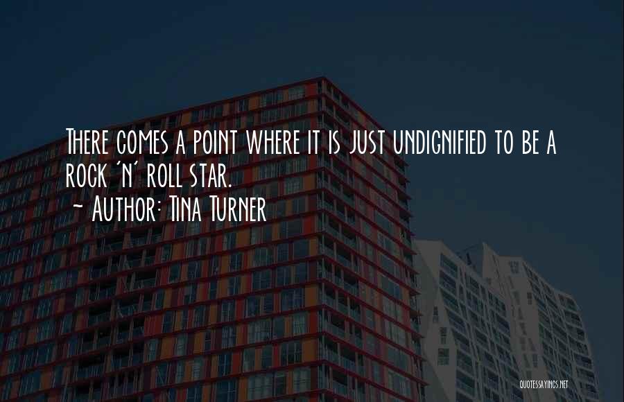 Tina Turner Quotes 542841