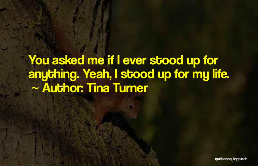 Tina Turner Quotes 836746