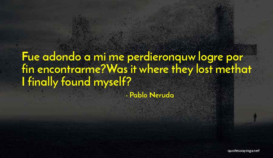 Tinanti Quotes By Pablo Neruda Tinanti Quotes By Pablo Neruda