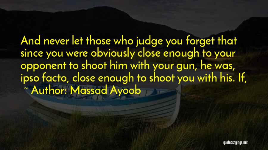 Tinara Orourke Quotes By Massad Ayoob